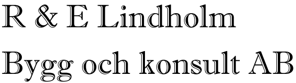 R & E Lindholm Bygg och konsult